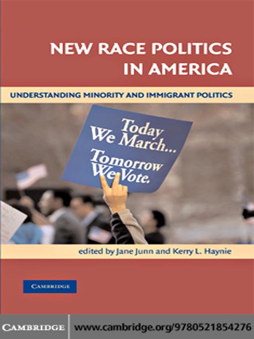 Title details for New Race Politics in America by Jane Junn - Available